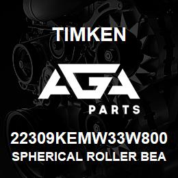 22309KEMW33W800 Timken SPHERICAL ROLLER BEARINGS - BRASS CAGE | AGA Parts