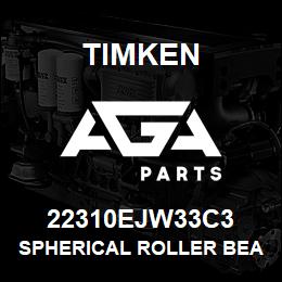 22310EJW33C3 Timken SPHERICAL ROLLER BEARINGS - STEEL CAGE | AGA Parts