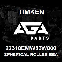 22310EMW33W800 Timken SPHERICAL ROLLER BEARINGS - BRASS CAGE | AGA Parts