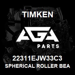 22311EJW33C3 Timken SPHERICAL ROLLER BEARINGS - STEEL CAGE | AGA Parts