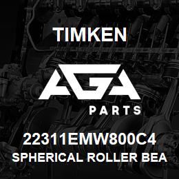 22311EMW800C4 Timken SPHERICAL ROLLER BEARINGS - BRASS CAGE | AGA Parts