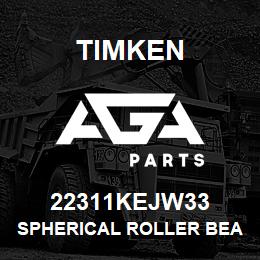 22311KEJW33 Timken SPHERICAL ROLLER BEARINGS - STEEL CAGE | AGA Parts