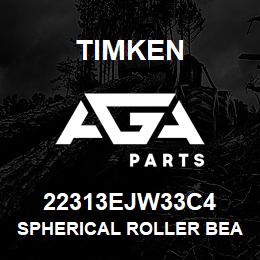 22313EJW33C4 Timken SPHERICAL ROLLER BEARINGS - STEEL CAGE | AGA Parts