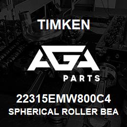 22315EMW800C4 Timken SPHERICAL ROLLER BEARINGS - BRASS CAGE | AGA Parts