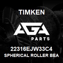 22316EJW33C4 Timken SPHERICAL ROLLER BEARINGS - STEEL CAGE | AGA Parts