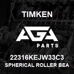 22316KEJW33C3 Timken SPHERICAL ROLLER BEARINGS - STEEL CAGE | AGA Parts