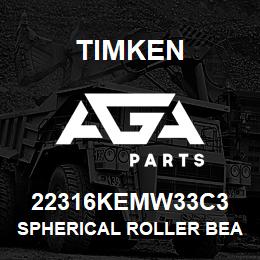 22316KEMW33C3 Timken SPHERICAL ROLLER BEARINGS - BRASS CAGE | AGA Parts