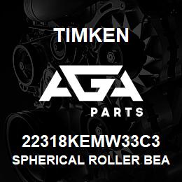 22318KEMW33C3 Timken SPHERICAL ROLLER BEARINGS - BRASS CAGE | AGA Parts