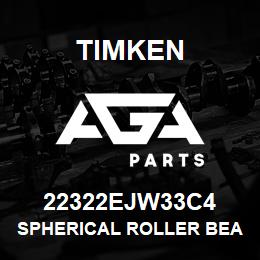 22322EJW33C4 Timken SPHERICAL ROLLER BEARINGS - STEEL CAGE | AGA Parts