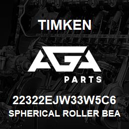 22322EJW33W5C6 Timken SPHERICAL ROLLER BEARINGS - STEEL CAGE | AGA Parts