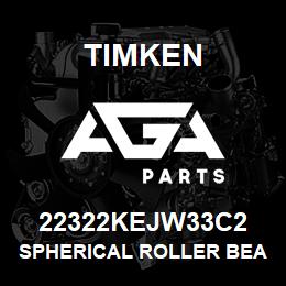 22322KEJW33C2 Timken SPHERICAL ROLLER BEARINGS - STEEL CAGE | AGA Parts