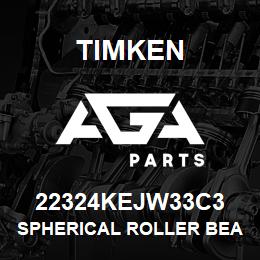 22324KEJW33C3 Timken SPHERICAL ROLLER BEARINGS - STEEL CAGE | AGA Parts