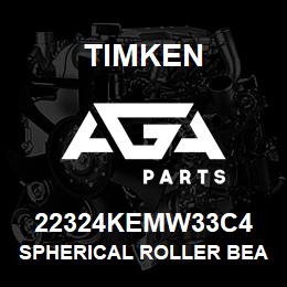 22324KEMW33C4 Timken SPHERICAL ROLLER BEARINGS - BRASS CAGE | AGA Parts