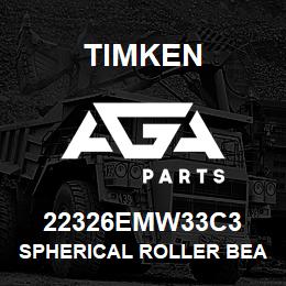 22326EMW33C3 Timken SPHERICAL ROLLER BEARINGS - BRASS CAGE | AGA Parts