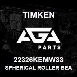 22326KEMW33 Timken SPHERICAL ROLLER BEARINGS - BRASS CAGE | AGA Parts