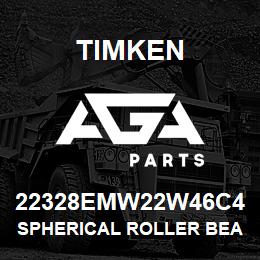 22328EMW22W46C4 Timken SPHERICAL ROLLER BEARINGS - BRASS CAGE | AGA Parts