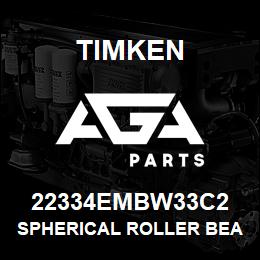 22334EMBW33C2 Timken SPHERICAL ROLLER BEARINGS - BRASS CAGE | AGA Parts