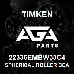 22336EMBW33C4 Timken SPHERICAL ROLLER BEARINGS - BRASS CAGE | AGA Parts