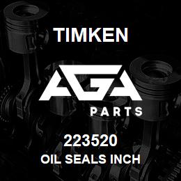 223520 Timken OIL SEALS INCH | AGA Parts