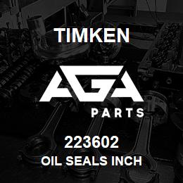 223602 Timken OIL SEALS INCH | AGA Parts