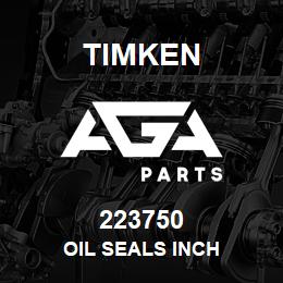 223750 Timken OIL SEALS INCH | AGA Parts