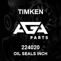 224020 Timken OIL SEALS INCH | AGA Parts