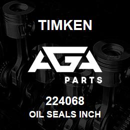 224068 Timken OIL SEALS INCH | AGA Parts