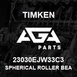 23030EJW33C3 Timken SPHERICAL ROLLER BEARINGS - STEEL CAGE | AGA Parts