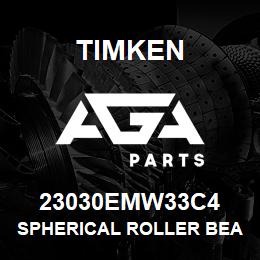 23030EMW33C4 Timken SPHERICAL ROLLER BEARINGS - BRASS CAGE | AGA Parts