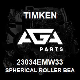 23034EMW33 Timken SPHERICAL ROLLER BEARINGS - BRASS CAGE | AGA Parts