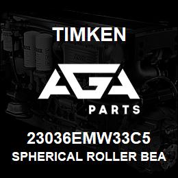 23036EMW33C5 Timken SPHERICAL ROLLER BEARINGS - BRASS CAGE | AGA Parts