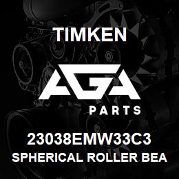 23038EMW33C3 Timken SPHERICAL ROLLER BEARINGS - BRASS CAGE | AGA Parts