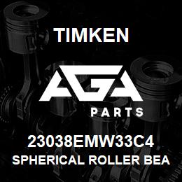 23038EMW33C4 Timken SPHERICAL ROLLER BEARINGS - BRASS CAGE | AGA Parts