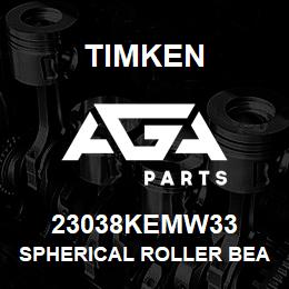 23038KEMW33 Timken SPHERICAL ROLLER BEARINGS - BRASS CAGE | AGA Parts