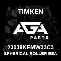 23038KEMW33C3 Timken SPHERICAL ROLLER BEARINGS - BRASS CAGE | AGA Parts