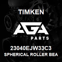 23040EJW33C3 Timken SPHERICAL ROLLER BEARINGS - STEEL CAGE | AGA Parts