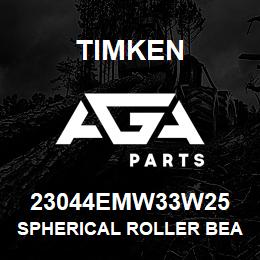 23044EMW33W25 Timken SPHERICAL ROLLER BEARINGS - BRASS CAGE | AGA Parts