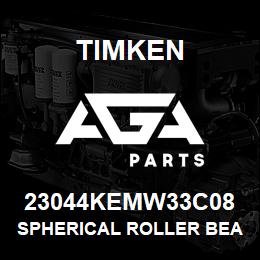 23044KEMW33C08 Timken SPHERICAL ROLLER BEARINGS - BRASS CAGE | AGA Parts