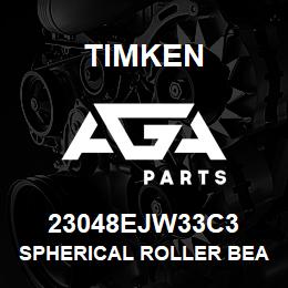 23048EJW33C3 Timken SPHERICAL ROLLER BEARINGS - STEEL CAGE | AGA Parts