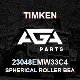 23048EMW33C4 Timken SPHERICAL ROLLER BEARINGS - BRASS CAGE | AGA Parts