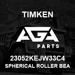 23052KEJW33C4 Timken SPHERICAL ROLLER BEARINGS - STEEL CAGE | AGA Parts