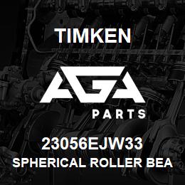 23056EJW33 Timken SPHERICAL ROLLER BEARINGS - STEEL CAGE | AGA Parts