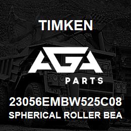 23056EMBW525C08 Timken SPHERICAL ROLLER BEARINGS - BRASS CAGE | AGA Parts