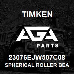 23076EJW507C08 Timken SPHERICAL ROLLER BEARINGS - STEEL CAGE | AGA Parts