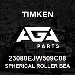 23080EJW509C08 Timken SPHERICAL ROLLER BEARINGS - STEEL CAGE | AGA Parts