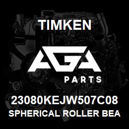 23080KEJW507C08 Timken SPHERICAL ROLLER BEARINGS - STEEL CAGE | AGA Parts