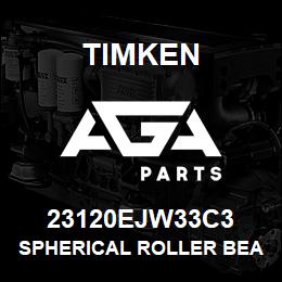 23120EJW33C3 Timken SPHERICAL ROLLER BEARINGS - STEEL CAGE | AGA Parts