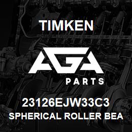 23126EJW33C3 Timken SPHERICAL ROLLER BEARINGS - STEEL CAGE | AGA Parts