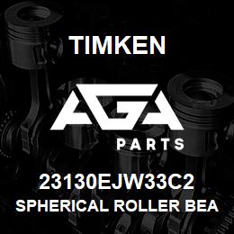 23130EJW33C2 Timken SPHERICAL ROLLER BEARINGS - STEEL CAGE | AGA Parts