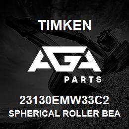 23130EMW33C2 Timken SPHERICAL ROLLER BEARINGS - BRASS CAGE | AGA Parts